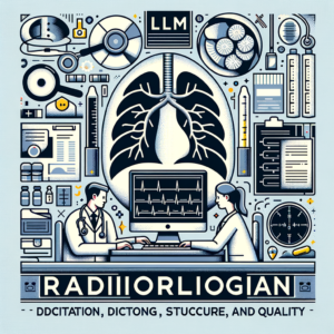 Lee más sobre el artículo LLM en informes radiológicos: dictado, estructura y calidad